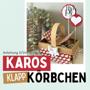 Anleitung Karos Klappkörbchen- 5/2026 im Karos Kreativklub [Digital]