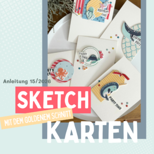 Sketch Karten nach goldenem Schnitt - 15/2026 im Karos Kreativklub [Digital]